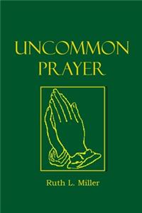 Uncommon Prayer