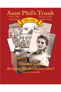 Aunt Phil's Trunk Volume Four Teacher Guide Third Edition