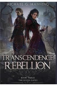 Transcendence and Rebellion