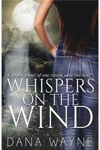Whispers On The Wind
