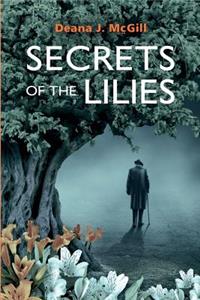 Secrets of the Lilies