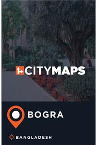 City Maps Bogra Bangladesh