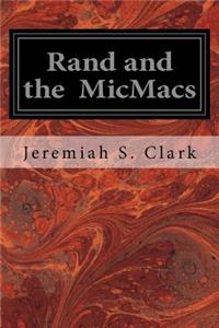Rand and the MicMacs