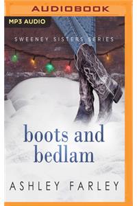 Boots and Bedlam