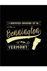 I Survived Growing Up In Bennington Vermont