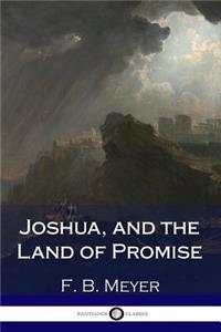 Joshua, and the Land of Promise