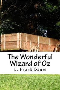 The Wonderful Wizard of Oz