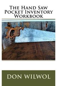 The Hand Saw Pocket Inventory Workbook