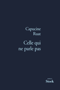 Celle qui ne parle pas