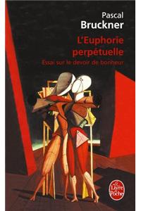 L Euphorie Perpetuelle
