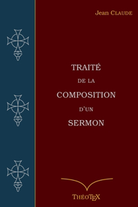 Traité de la Composition d'un Sermon