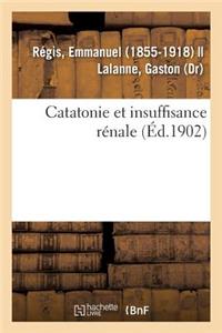 Catatonie Et Insuffisance Rénale