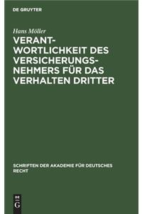 Verantwortlichkeit Des Versicherungsnehmers Für Das Verhalten Dritter