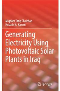 Generating Electricity Using Photovoltaic Solar Plants in Iraq