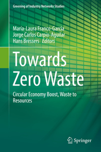 Towards Zero Waste