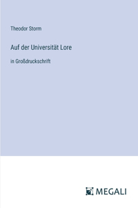 Auf der Universität Lore