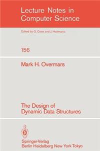 Design of Dynamic Data Structures