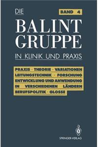 Die Balint-Gruppe in Klinik Und PRAXIS