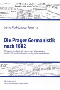 Die Prager Germanistik Nach 1882