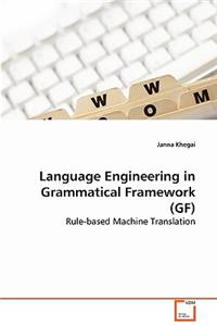 Language Engineering in Grammatical Framework (GF)