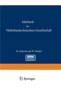 Jahrbuch Der Hafenbautechnischen Gesellschaft