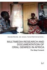 Multimedia Research and Documentation of Oral Genres in Africa, 45