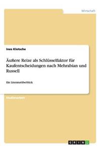 Äußere Reize als Schlüsselfaktor für Kaufentscheidungen nach Mehrabian und Russell