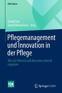 Pflegemanagement Und Innovation in Der Pflege