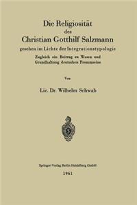 Die Religiosität Des Christian Gotthilf Salzmann
