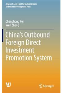 China's Outbound Foreign Direct Investment Promotion System