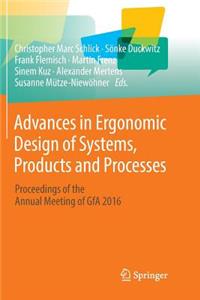 Advances in Ergonomic Design of Systems, Products and Processes