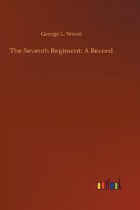Seventh Regiment