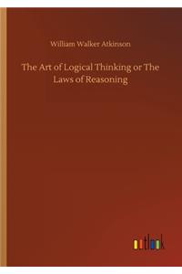 Art of Logical Thinking or The Laws of Reasoning