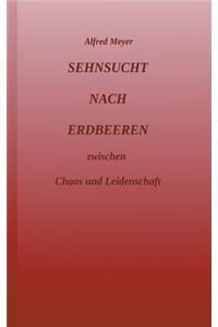 Sehnsucht nach Erdbeeren