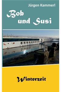 Bob und Susi