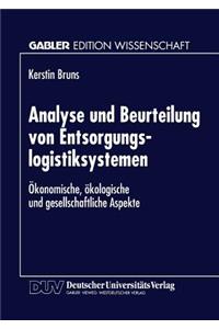 Analyse und Beurteilung von Entsorgungslogistiksystemen