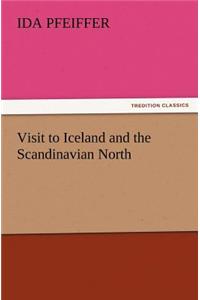 Visit to Iceland and the Scandinavian North