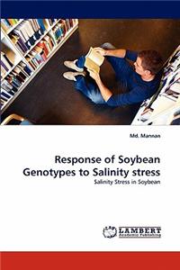 Response of Soybean Genotypes to Salinity Stress