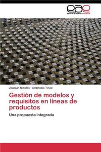 Gestión de modelos y requisitos en líneas de productos
