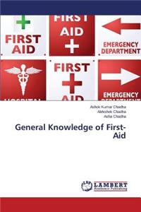 General Knowledge of First-Aid