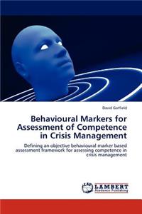 Behavioural Markers for Assessment of Competence in Crisis Management