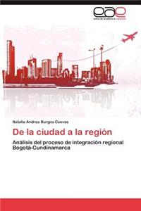 De la ciudad a la región