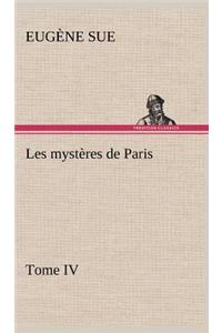 Les mystères de Paris, Tome IV