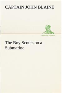 The Boy Scouts on a Submarine