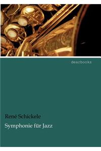 Symphonie Fur Jazz