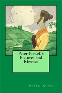 Peter Newell's Pictures and Rhymes