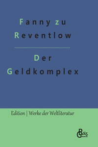 Der Geldkomplex
