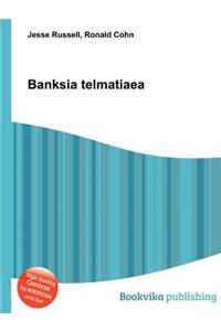 Banksia Telmatiaea