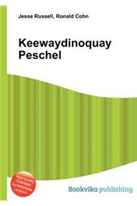 Keewaydinoquay Peschel