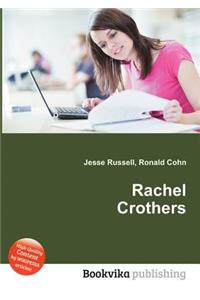 Rachel Crothers